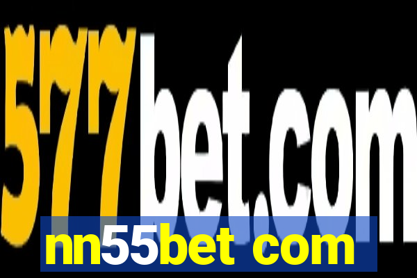 nn55bet com