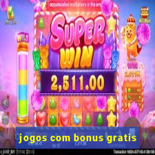 jogos com bonus gratis