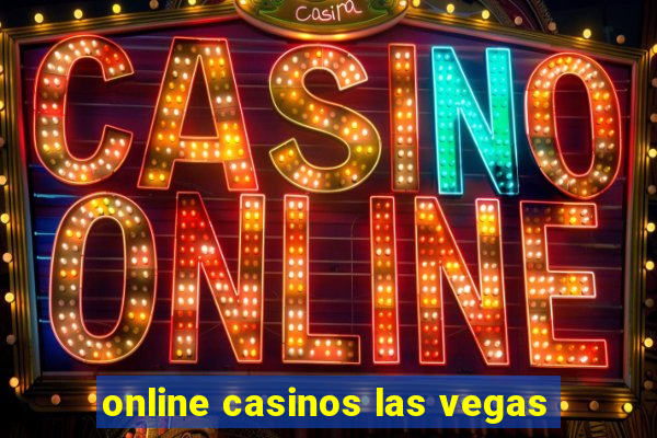 online casinos las vegas