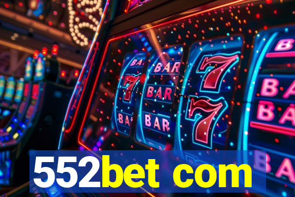 552bet com