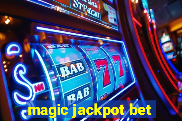 magic jackpot bet