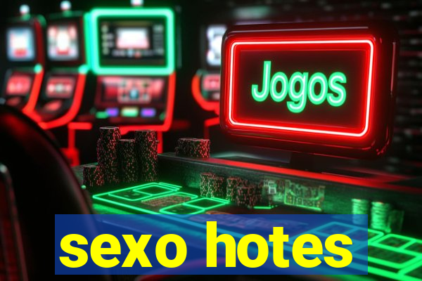 sexo hotes