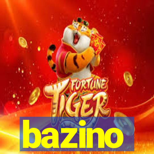 bazino