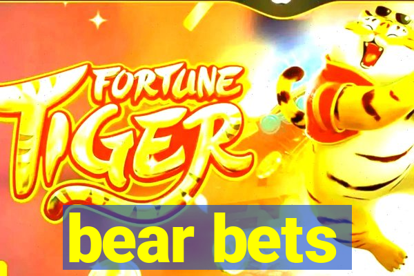 bear bets