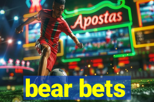 bear bets