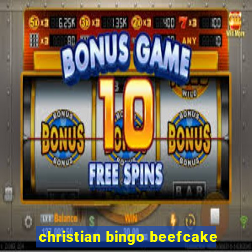 christian bingo beefcake