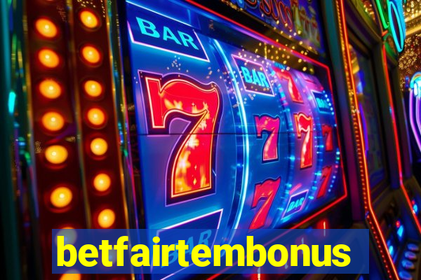 betfairtembonus