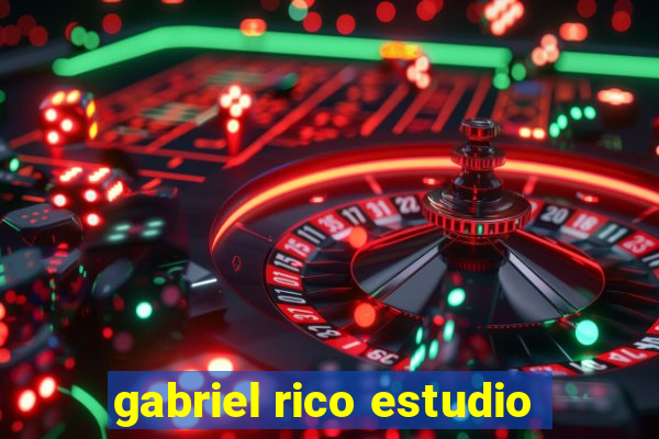 gabriel rico estudio