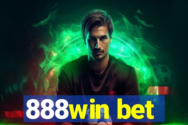 888win bet