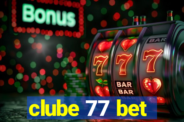 clube 77 bet