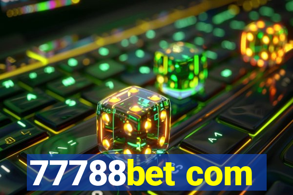 77788bet com