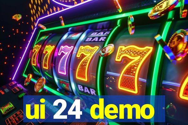 ui 24 demo