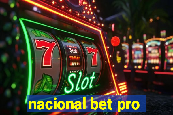 nacional bet pro