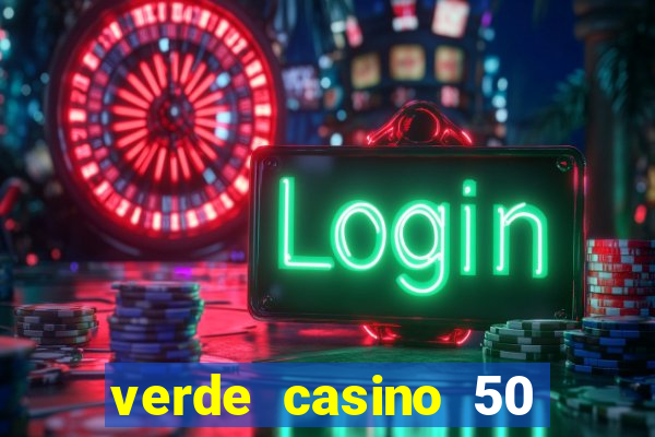 verde casino 50 rodadas grátis