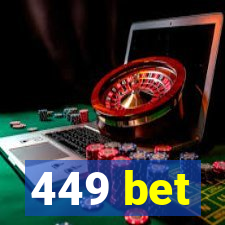 449 bet