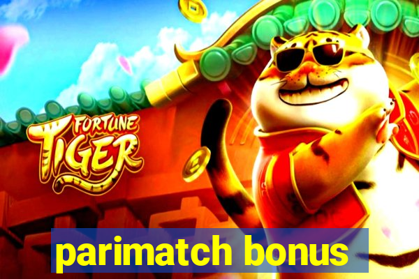 parimatch bonus