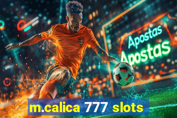 m.calica 777 slots