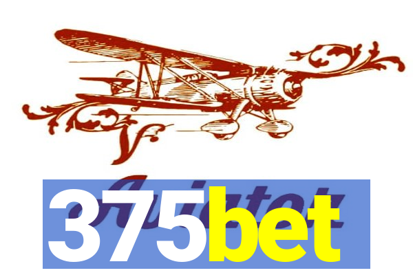 375bet