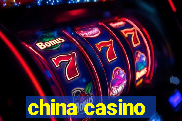 china casino