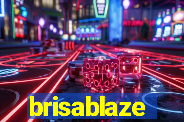 brisablaze