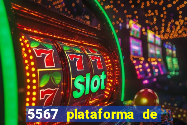 5567 plataforma de jogos login