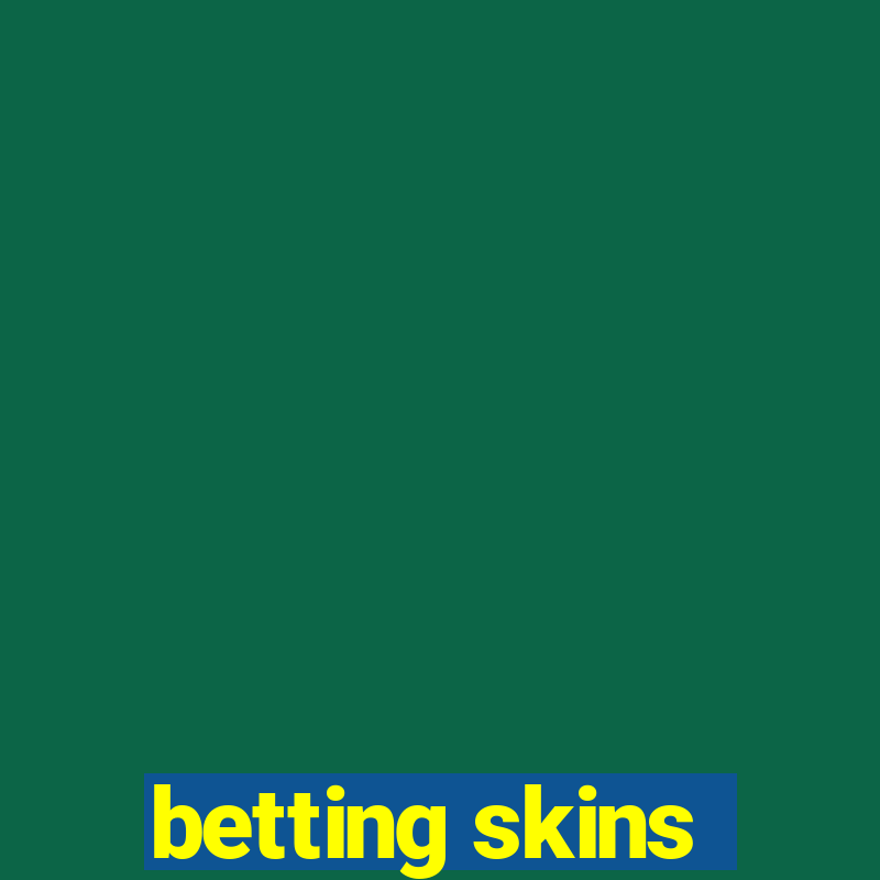 betting skins