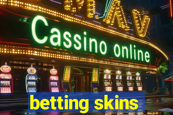 betting skins