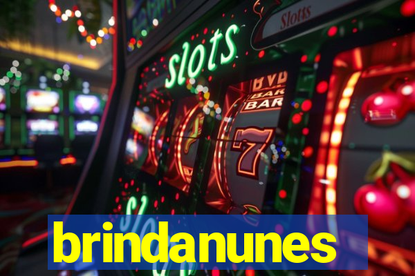 brindanunes