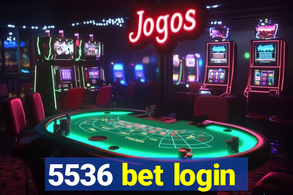 5536 bet login