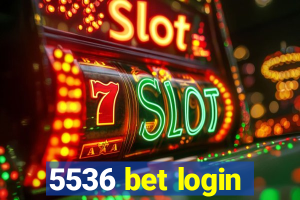 5536 bet login