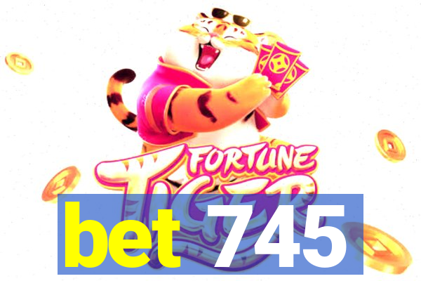 bet 745