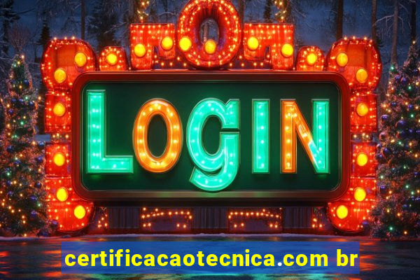 certificacaotecnica.com br