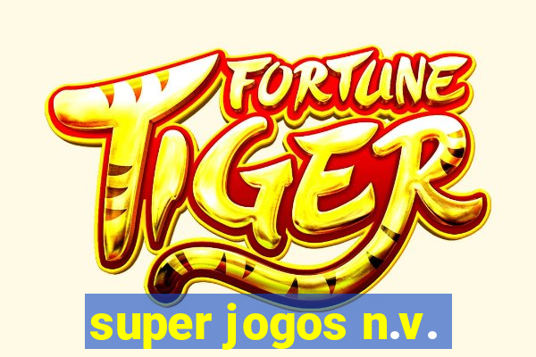 super jogos n.v.