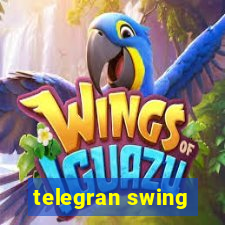 telegran swing