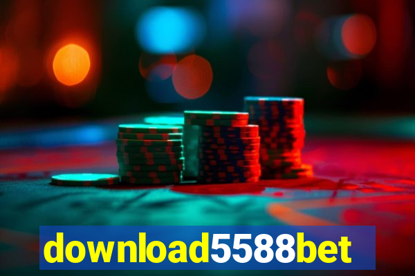 download5588bet