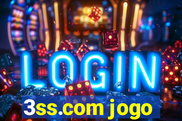 3ss.com jogo