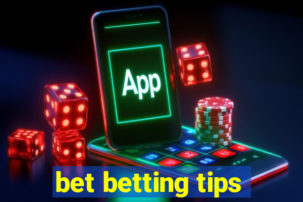 bet betting tips