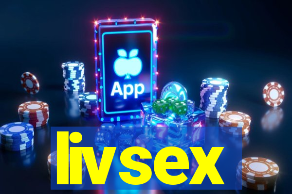 livsex