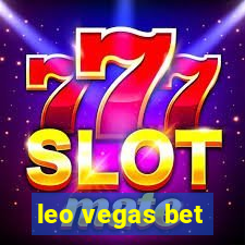 leo vegas bet