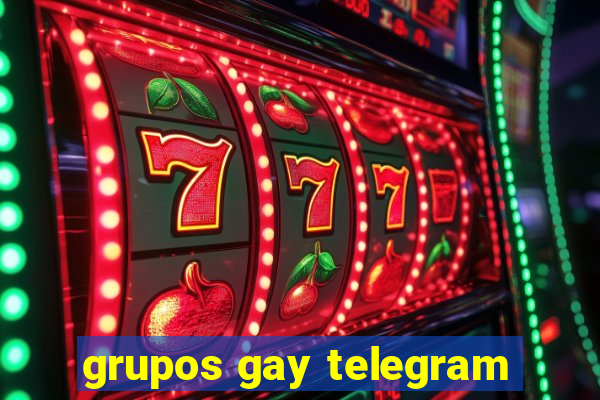 grupos gay telegram