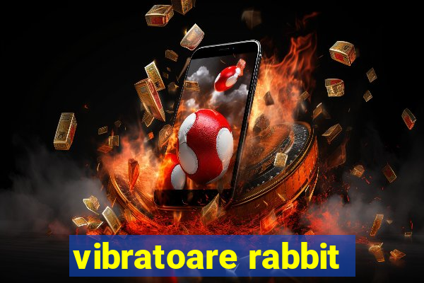 vibratoare rabbit