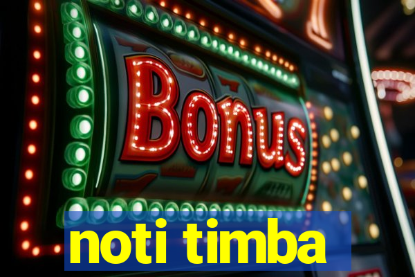 noti timba