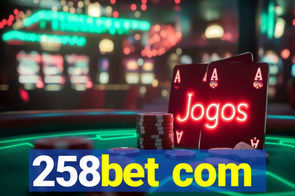 258bet com