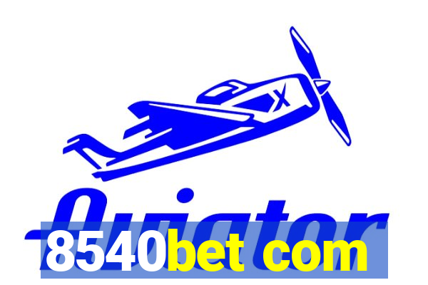 8540bet com