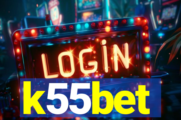 k55bet