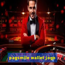 pagsmile wallet jogo