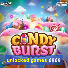 unlocked games 6969