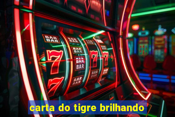 carta do tigre brilhando