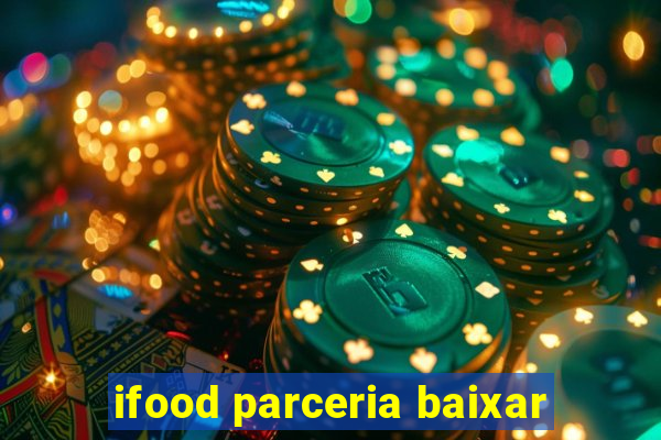 ifood parceria baixar