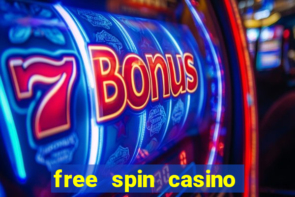 free spin casino no deposit bonus